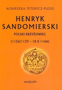 Okładka książki Henryk Sandomierski Polski krzyżowiec