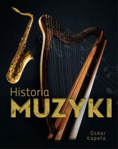 Okładka książki HISTORIA MUZYKI