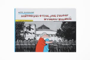 Okładka książki Historyjki o tym, jak Polacy wybrali wolność