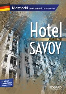 Okładka książki HOTEL SAVOY ADAPTACJA KLASYKI Z ĆWICZENIAMI POZIOM B1-B2