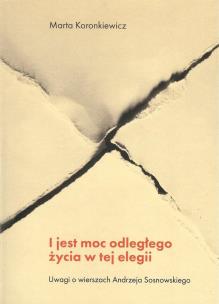 Okładka książki I jest moc odległego życia w tej elegii