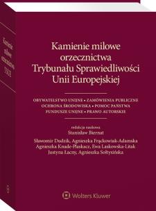 Okładka książki Kamienie milowe orzecznictwa Trybunału Spraw. UE
