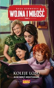 Okładka książki KOLEJE LOSU WOJNA I MIŁOŚĆ TOM 5
