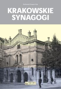 Okładka książki Krakowskie synagogi