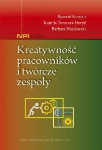 Okładka książki Kreatywność pracowników i twórcze zespoły