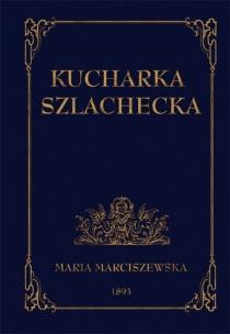 Okładka książki Kucharka szlachecka