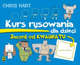 Okładka książki Kurs rysowania. Zacznij od kwadratu w.2019