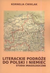 Okładka książki Literackie podróże do Polski i Niemiec