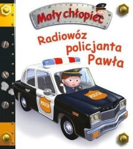 Okładka książki Mały chłopiec. Radiowóz policjanta Pawła w.2019