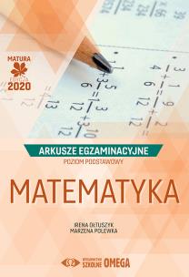 Okładka książki Matura 2020 Arkusze egzam. Matematyka ZP OMEGA