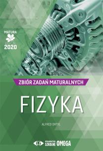 Okładka książki Matura 2020 Fizyka Zbiór zadań maturalnych OMEGA