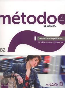 Okładka książki Metodo 4 de espanol Cuaderno de Ejercicios B2 + CD