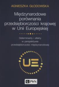 Okładka książki Międzynarodowe porównania przedsiębiorczości krajowej w Unii Europejskiej