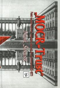 Okładka książki MOCR-Trust Polski wywiad wojskowy a sowiecka operacja dezinformacyjna (1921-1927)