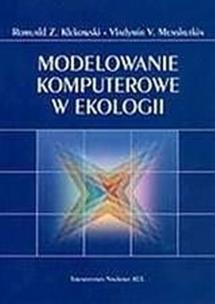Okładka książki Modelowanie komputerowe w ekologii