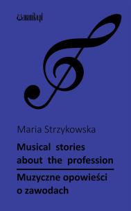Okładka książki Muzyczne opowieści o zawodach: Musical stories about profession