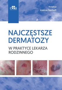 Okładka książki Najczęstsze dermatozy w praktyce lekarza rodzinnego