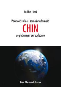 Okładka książki Pewność siebie i samoświadomość Chin w globalnym zarządzaniu