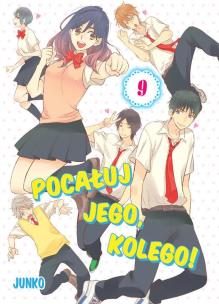 Okładka książki Pocałuj jego, kolego! #09