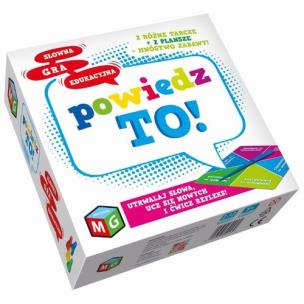 Powiedz to!. Wydawca: MULTIGRA. Multiszop.pl Opakowanie Powiedz to!