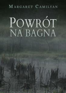 Okładka książki POWRÓT NA BAGNA
