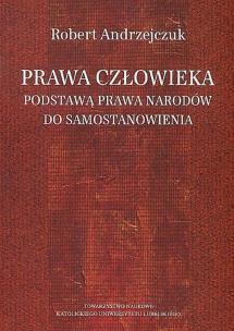 Okładka książki Prawa człowieka podstawą prawa narodów do samostanowienia