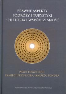 Okładka książki Prawne aspekty podróży i turystyki - historia...