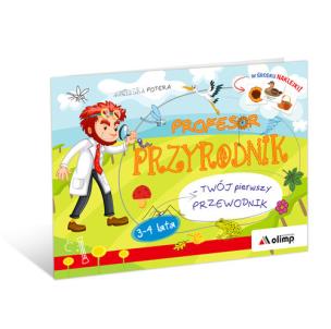 Okładka książki Profesor Przyrodnik Twój pierwszy przewodnik 3-4 lata