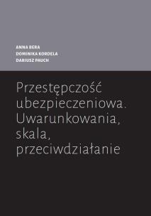 Okładka książki Przestępczość ubezpieczeniowa