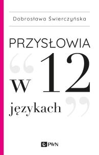 Okładka książki PRZYSŁOWIA W 12 JĘZYKACH
