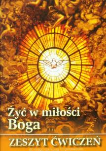 Okładka książki Religia GIM 3 ćw. Żyć w miłości Boga w.2014 WDS