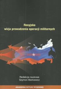 Opakowanie Rosyjska wizja prowadzenie operacji militarnych