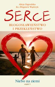 Okładka książki Serce. Błogosławieństwo i przekleństwo