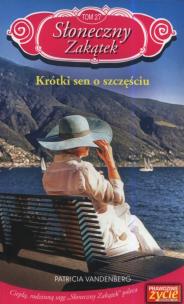 Okładka książki Słoneczny zakątek Tom 27 Krótki sen o szczęściu