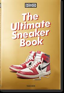 Okładka książki Sneaker Freaker. The Ultimate Sneaker Book