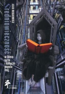 Okładka książki Średniowieczność w literaturze i kulturze popularnej