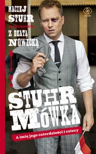 Okładka książki Stuhrmówka. A imię jego czterdzieści i cztery