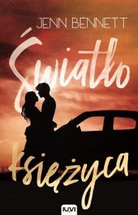 Światło księżyca. Autor: Jenn Bennett. Multiszop.pl Okładka książki Światło księżyca