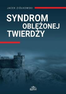 Okładka książki Syndrom oblężonej twierdzy