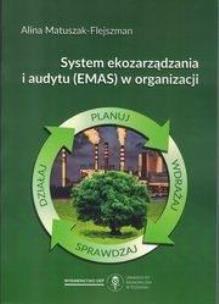 Okładka książki System ekozarządzania i audytu (EMAS) w organizacj