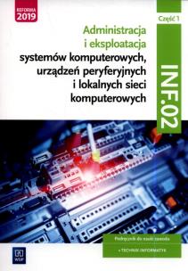 Okładka książki Technik informatyk. Kwal. INF.02. Podr. cz.1 WSIP