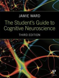 Okładka książki The Student's Guide to Cognitive Neuroscience