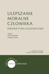 Okładka książki Ulepszanie moralne człowieka