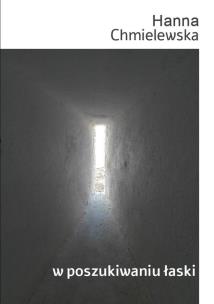 Okładka książki W poszukiwaniu łaski