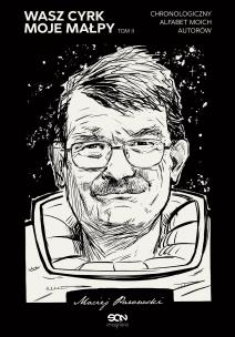 Okładka książki WASZ CYRK MOJE MAŁPY CHRONOLOGICZNY ALFABET MOICH AUTORÓW TOM 2