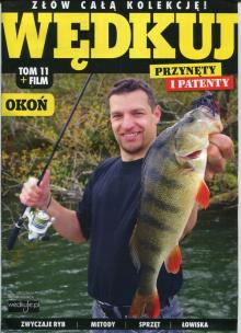 Okładka książki Wędkuj Przynęty i patenty Tom 11 + film Okoń
