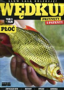 Opakowanie Wędkuj. Przynęty i patenty. Tom 5 + film. Płoć