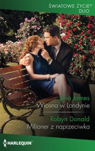 Okładka książki Wiosna w Londynie / Milioner z naprzeciwka