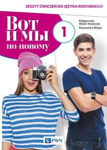 Okładka książki Wot i my. Po nowomu. 1 ćw. w.2019 PWN