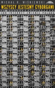 Okładka książki Wszyscy jesteśmy cyborgami